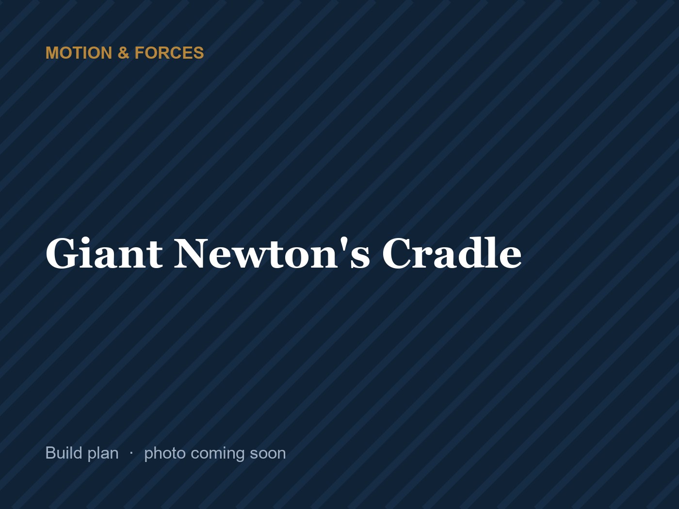 Giant Newton's Cradle