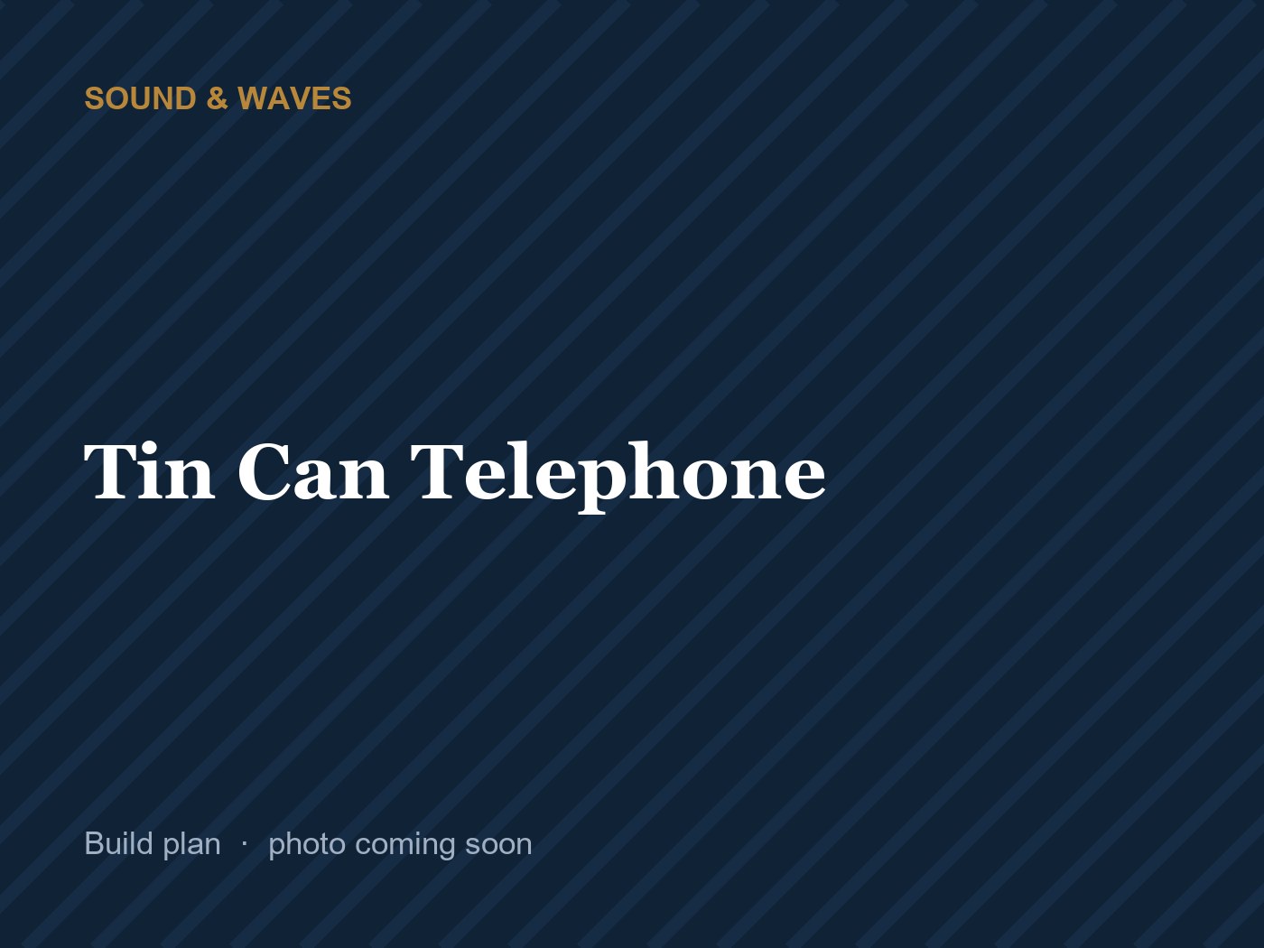 Tin Can Telephone